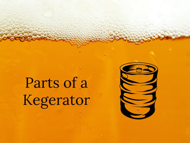Parts of Kegerator
